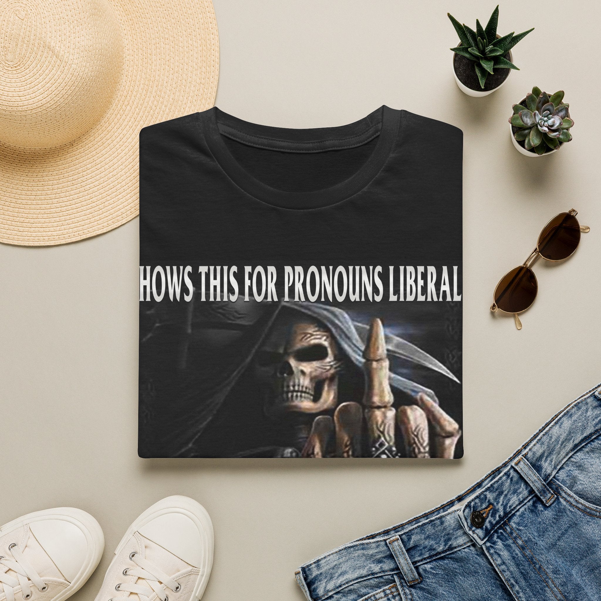 LIBERALS SHE/IT MY PANTS SHIRT