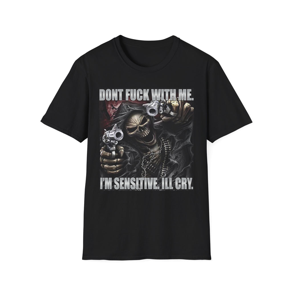 IM SENSITIVE SHIRT